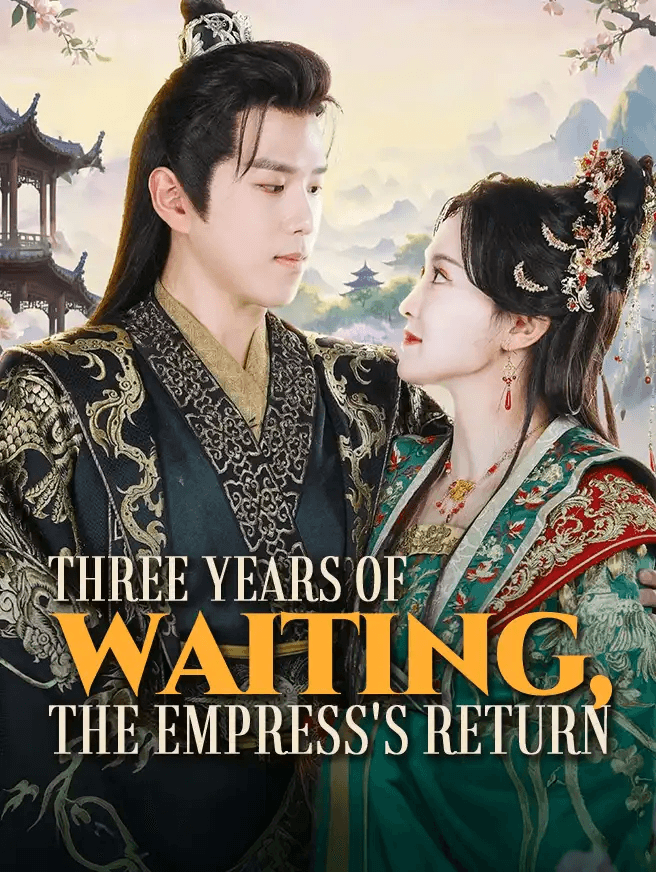 Three Years of Waiting, The Empress's Return poster