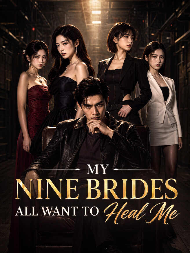 My Nine Brides All Want to Heal Me poster