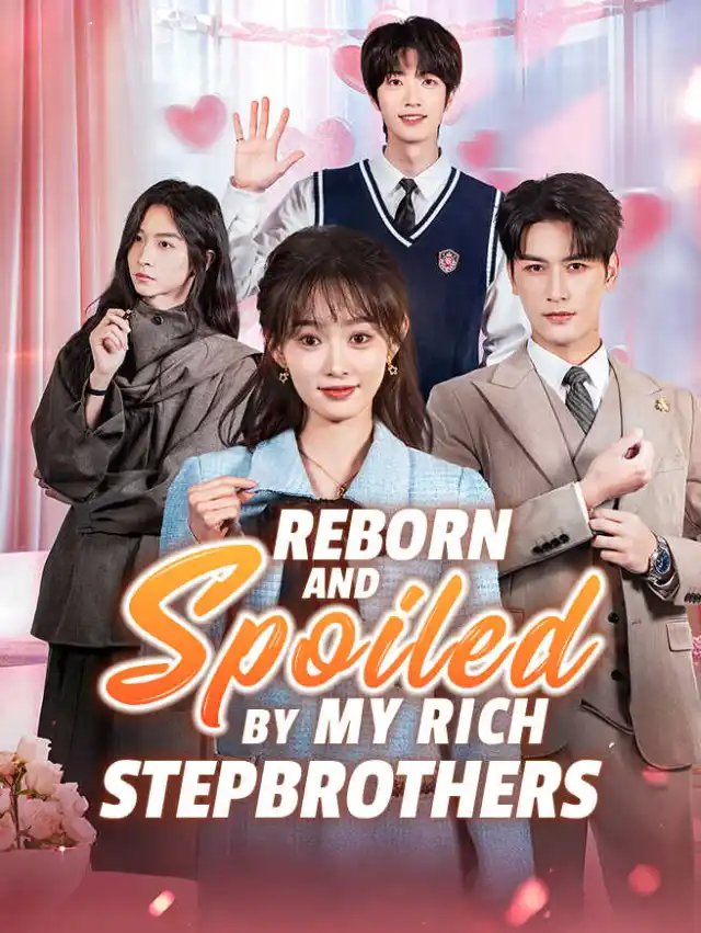 Reborn and Spoiled by My Rich Stepbrothers cover