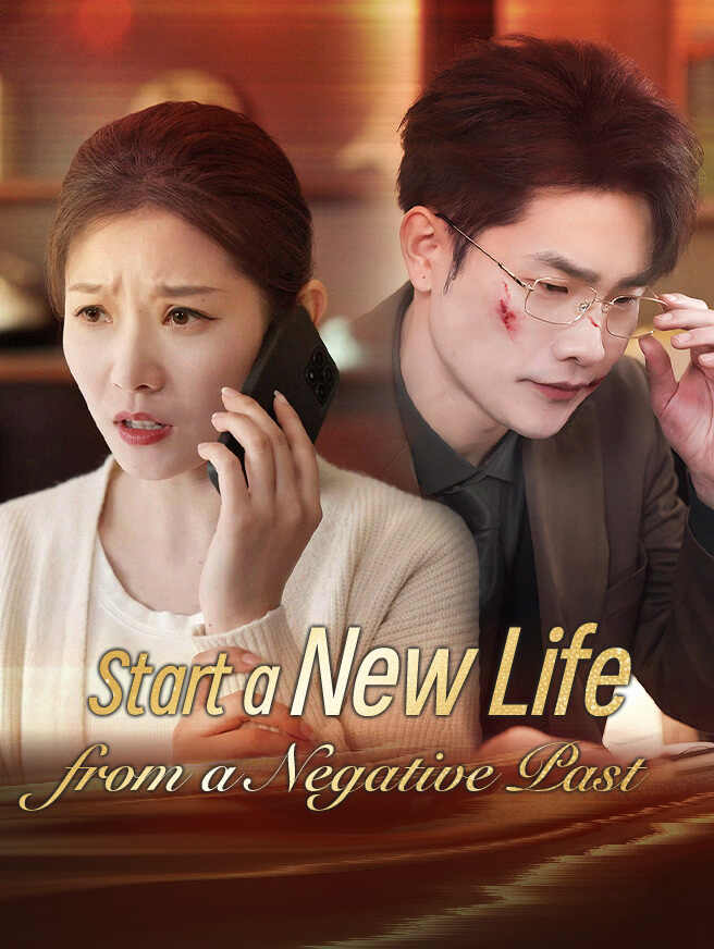Start a New Life from a Negative Past poster