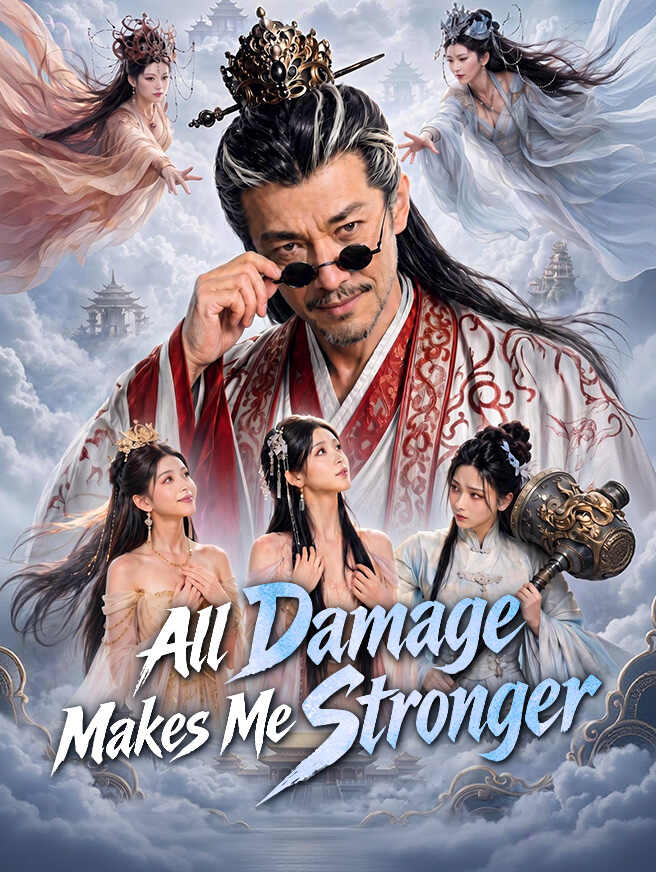 All Damage Makes Me Stronger poster
