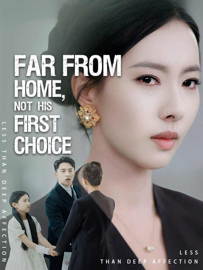 Far From Home, Not His First Choice poster
