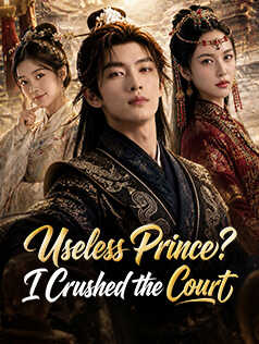 Useless Prince? I Crushed the Court cover