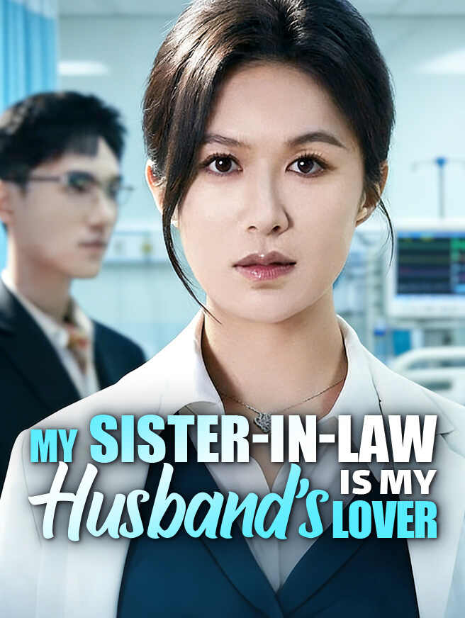 My Sister-in-Law is My Husband's Lover poster