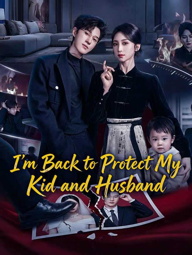 I'm Back to Protect My Kid and Husband cover