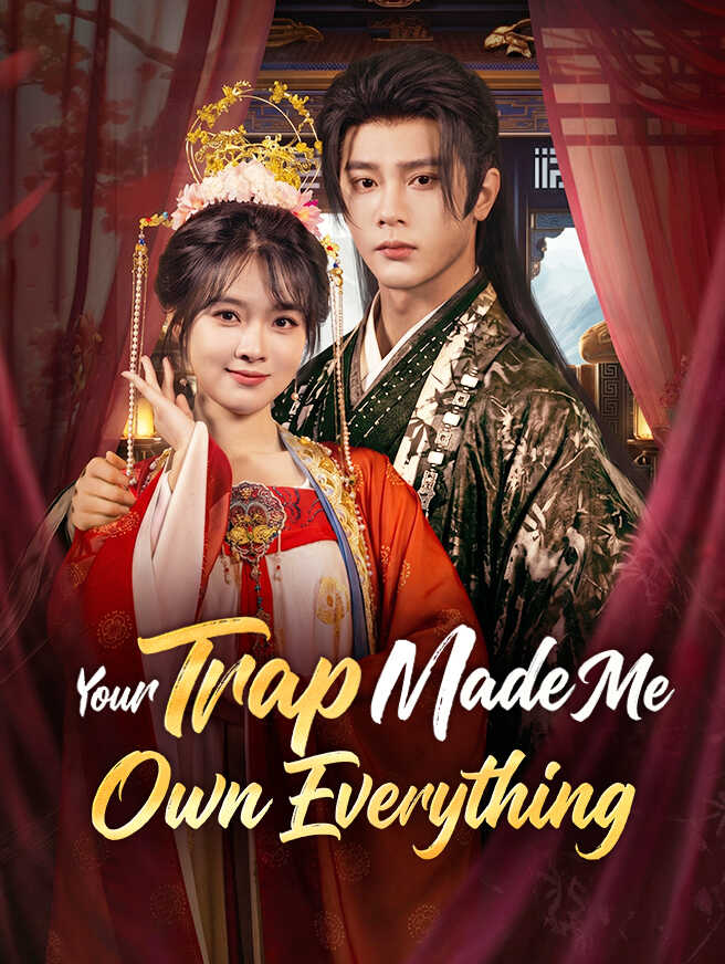 Your Trap Made Me Own Everything poster