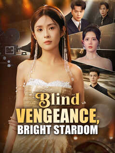 Blind Vengeance, Bright Stardom poster
