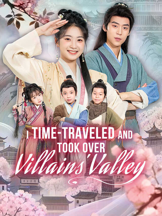 I Time-Traveled and Took Over Villains' Valley cover