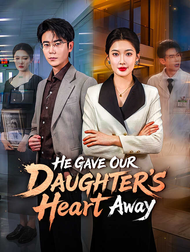 He Gave Our Daughter's Heart Away cover