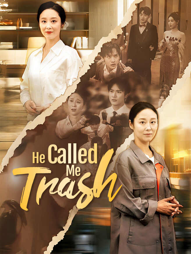 He Called Me Trash poster