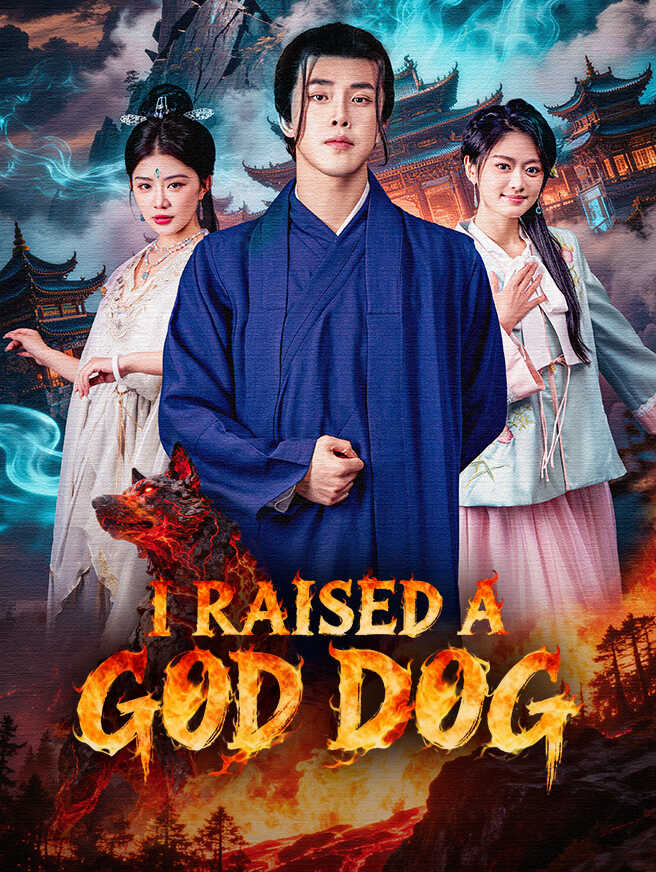 I Raised a God Dog poster