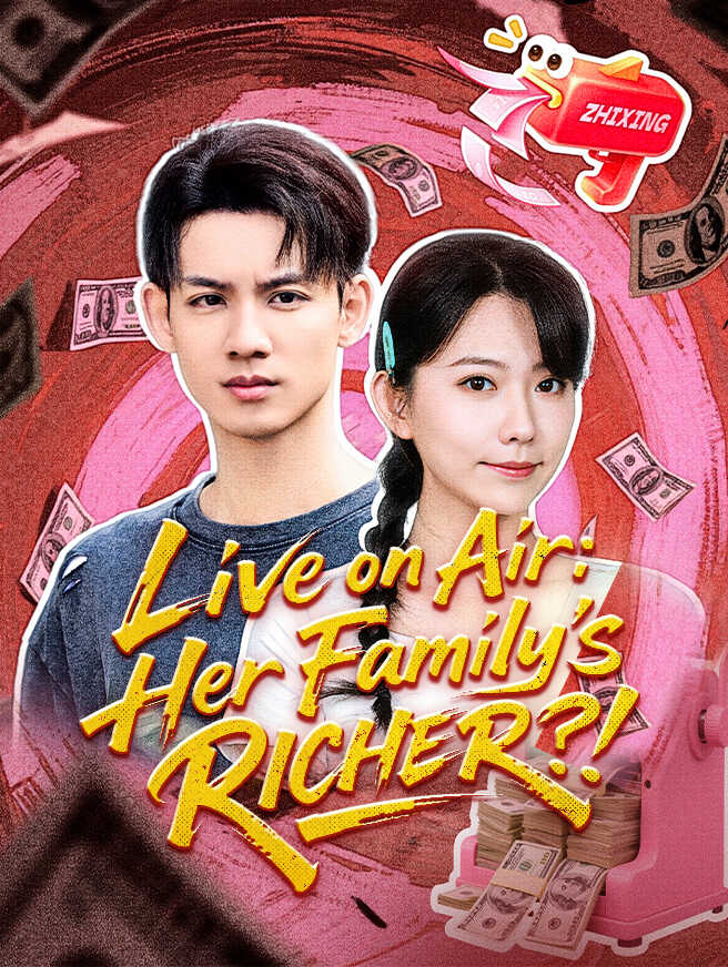 Live on Air: Her Family's RICHER?! poster