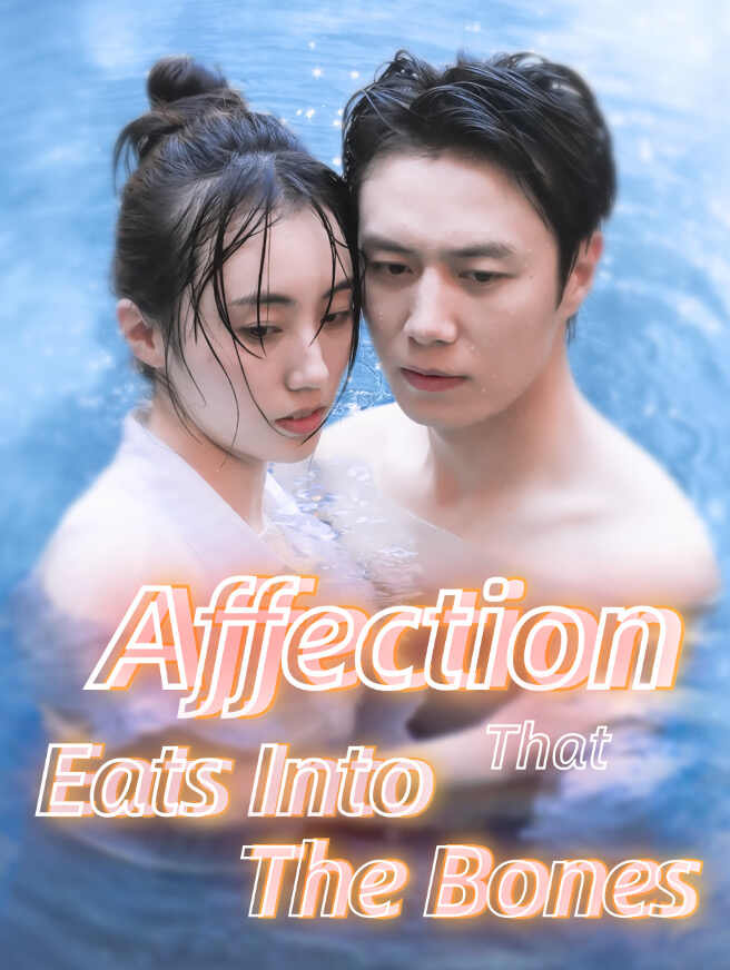 Affection That Eats Into The Bones poster