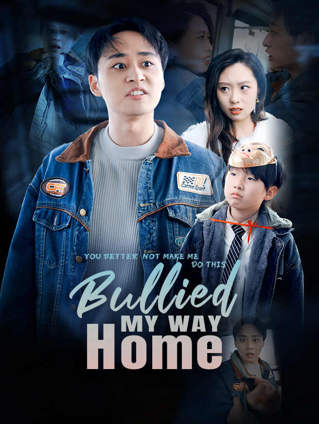 Bullied My Way Home poster