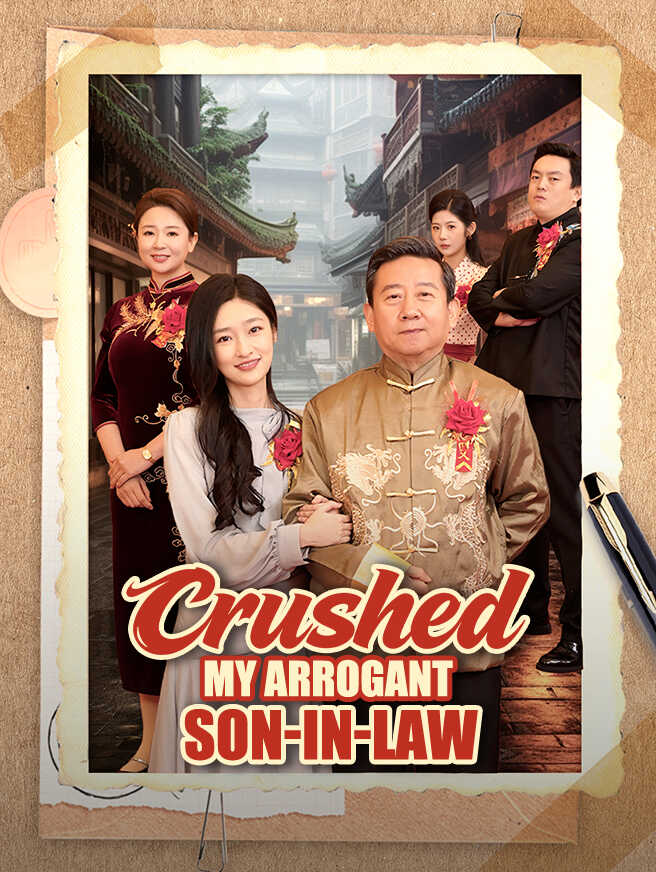 Crushed My Arrogant Son-in-Law poster