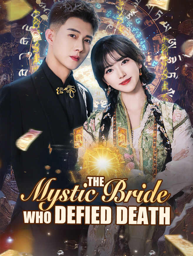 The Mystic Bride Who Defied Death poster