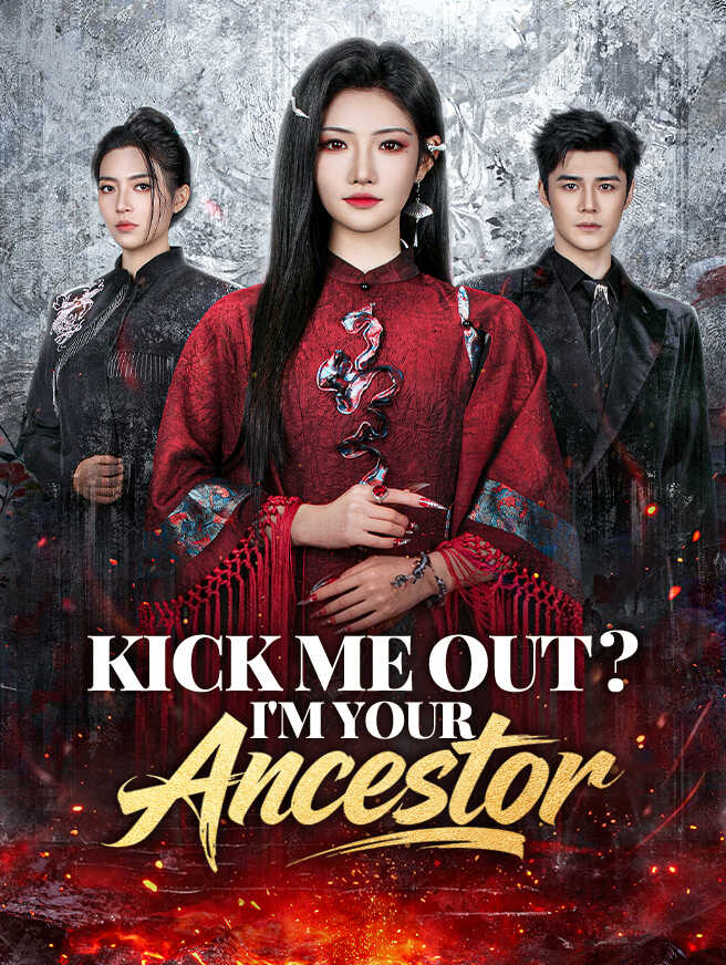 Kick Me Out? I'm Your Ancestor poster