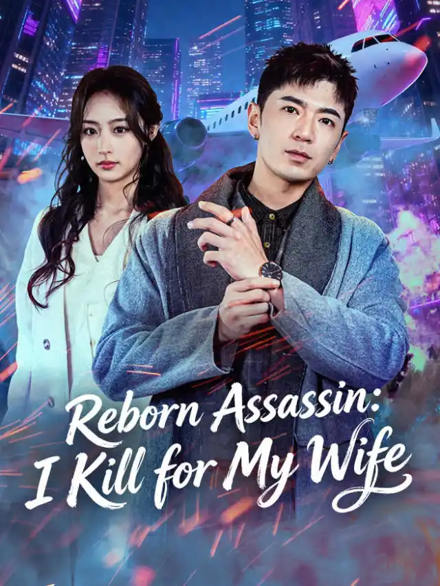 Reborn Assassin: I Kill for My Wife cover