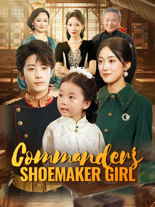 Commander's Shoemaker Girl poster
