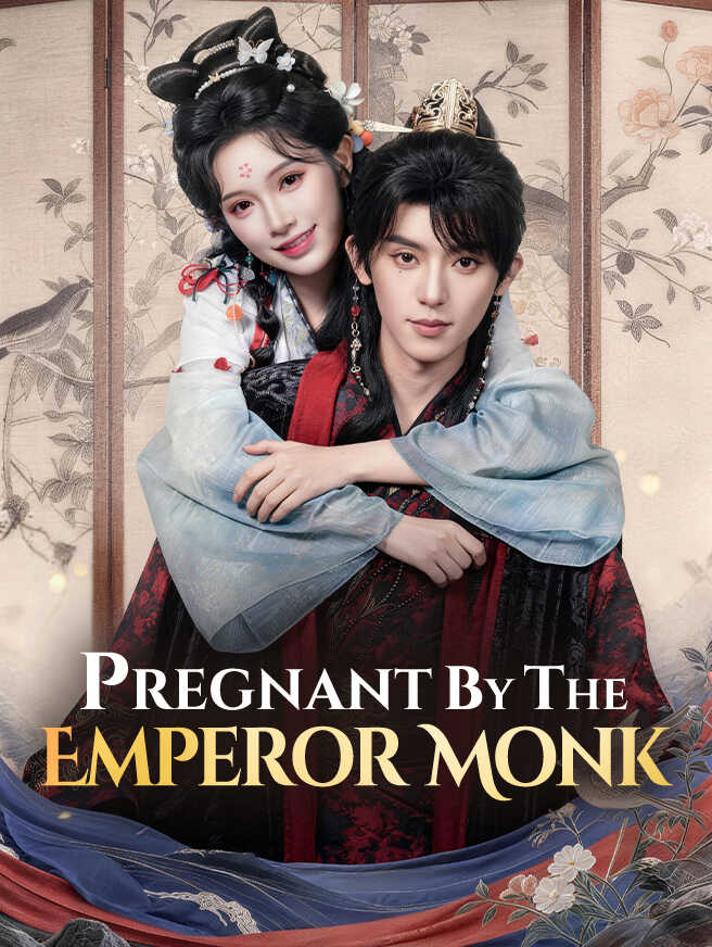 Pregnant by the Emperor Monk poster