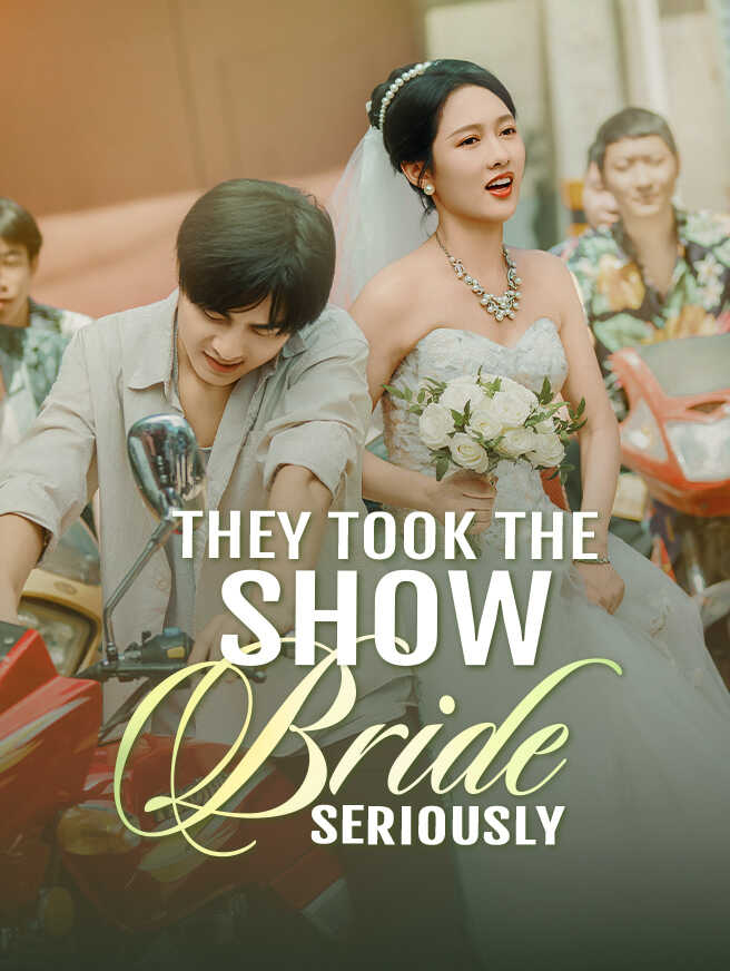 They Took the Show Bride Seriously cover