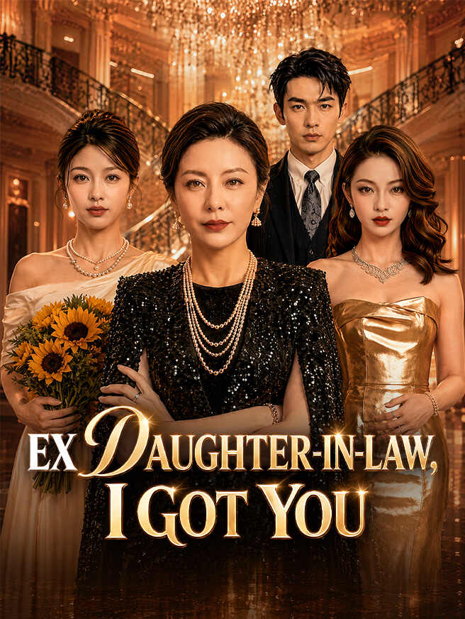 Ex Daughter-in-Law, I Got You poster