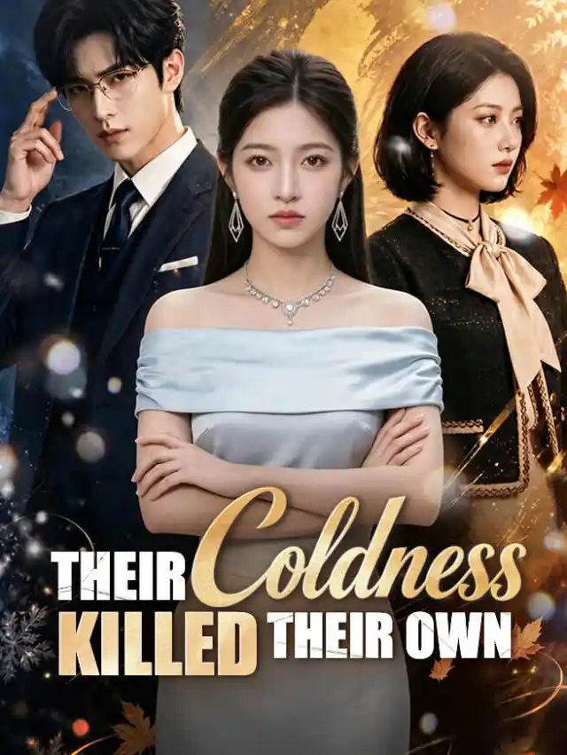 Their Coldness Killed Their Own poster
