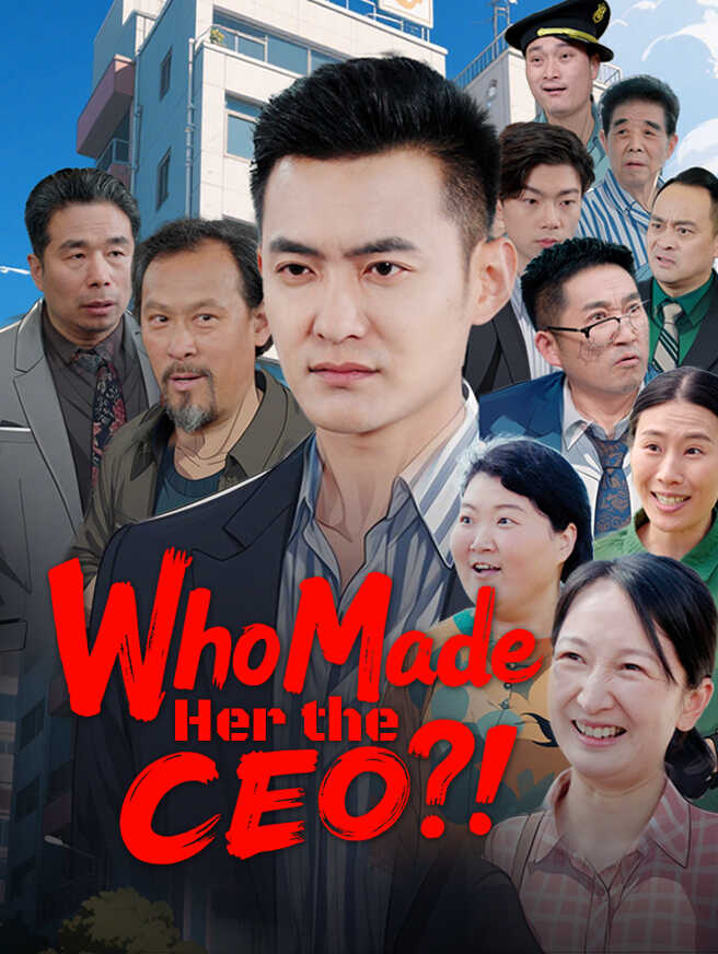 Who Made Her the CEO?! poster