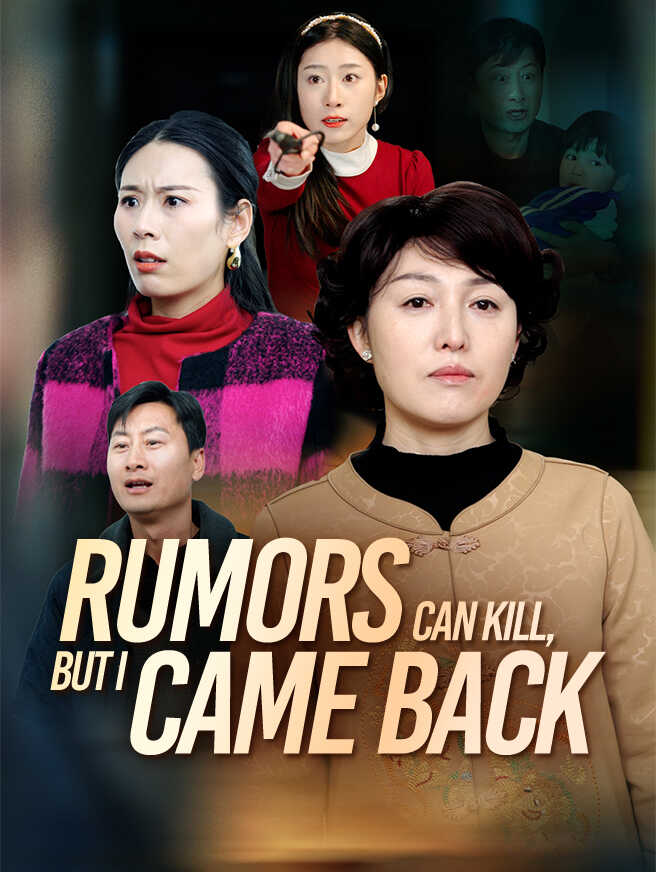 Rumors Can Kill, But I Came Back poster