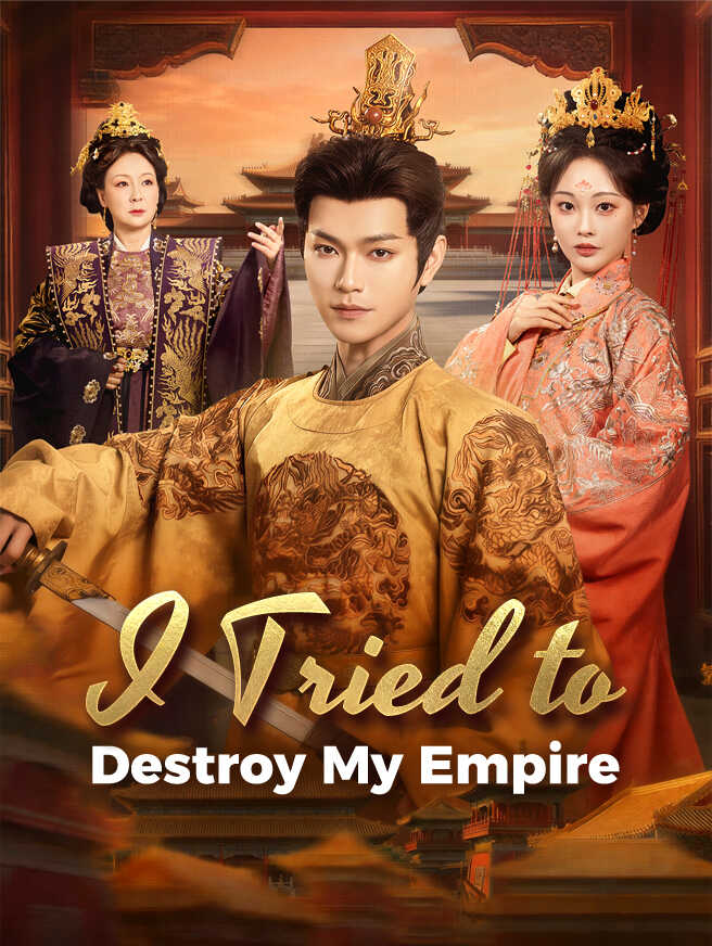 I Tried to Destroy My Empire poster