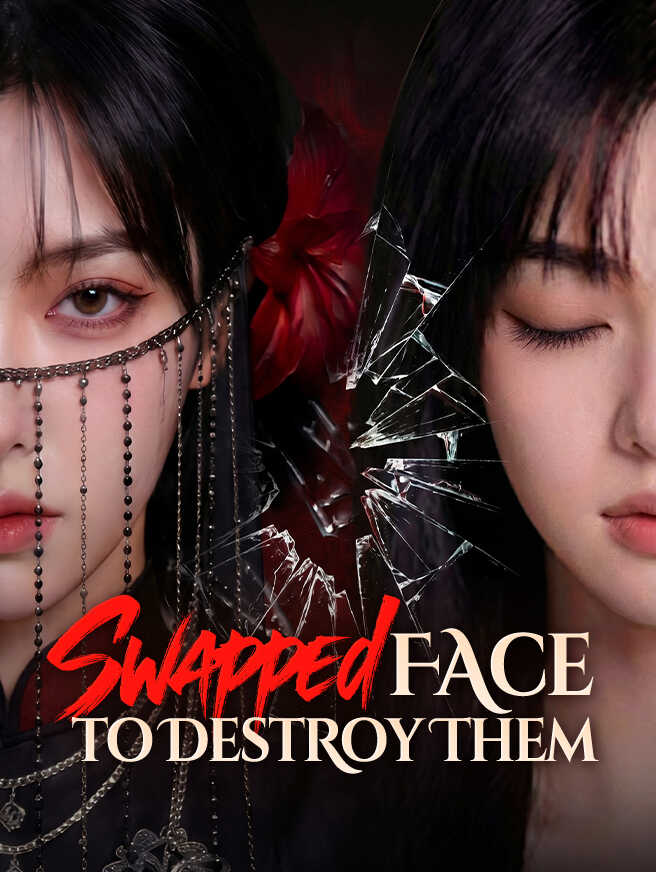 Swapped Faces to Destroy Them poster