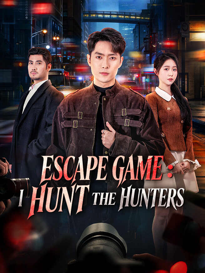 Escape Game: I Hunt the Hunters poster