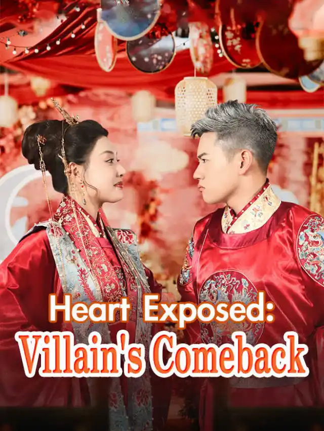 Heart Exposed: Villain's Comeback poster