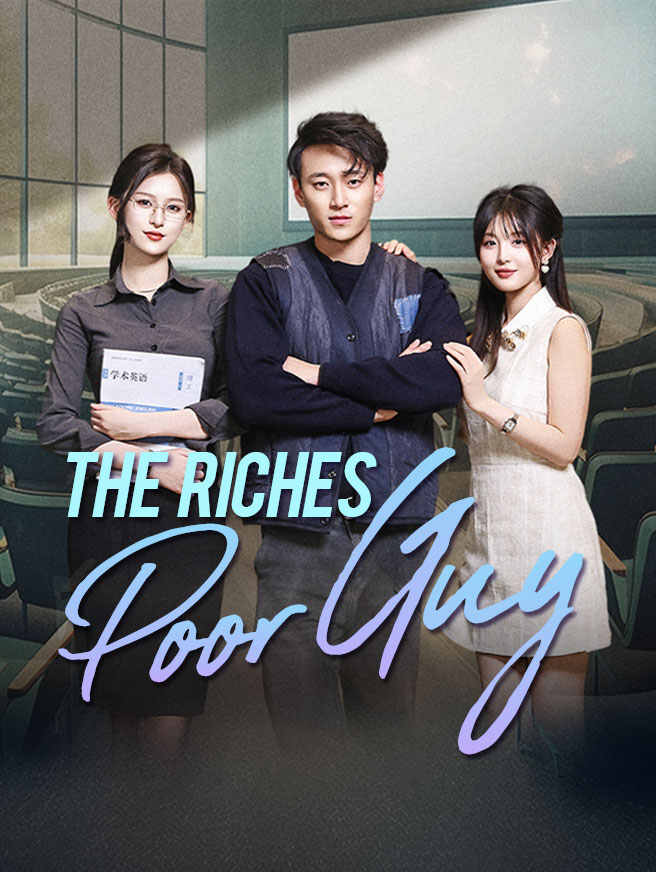 The Richest Poor Guy poster