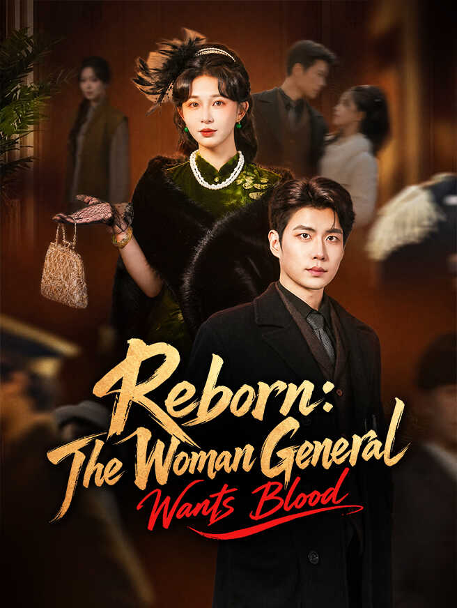 Reborn: The Woman General Wants Blood poster