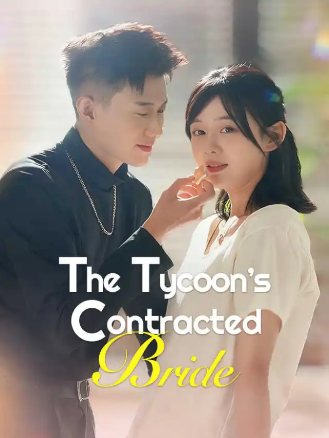 The Tycoon's Contracted Bride poster