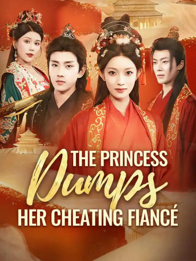 The Princess Dumps Her Cheating Fiancé poster