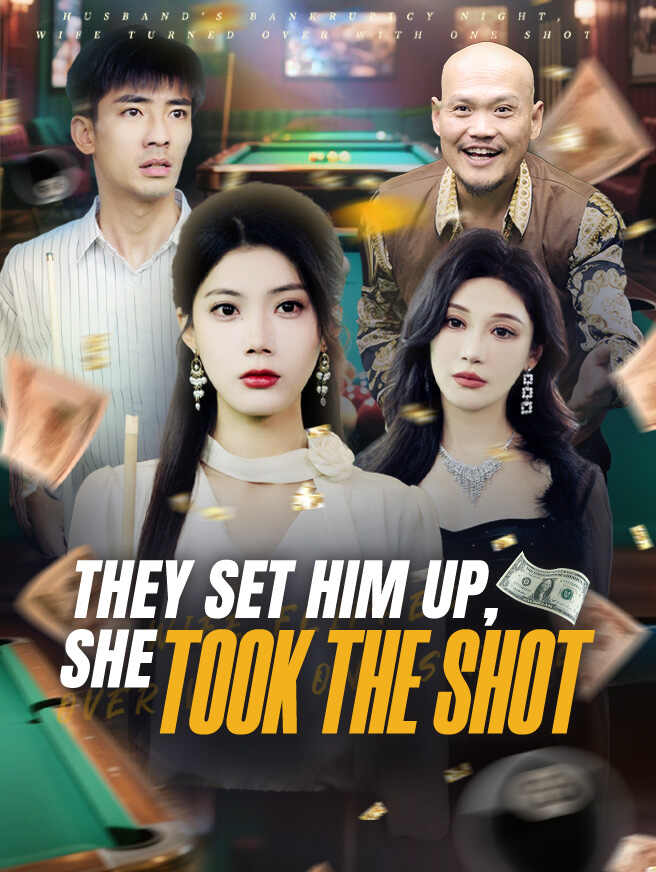 They Set Him Up, She Took the Shot poster