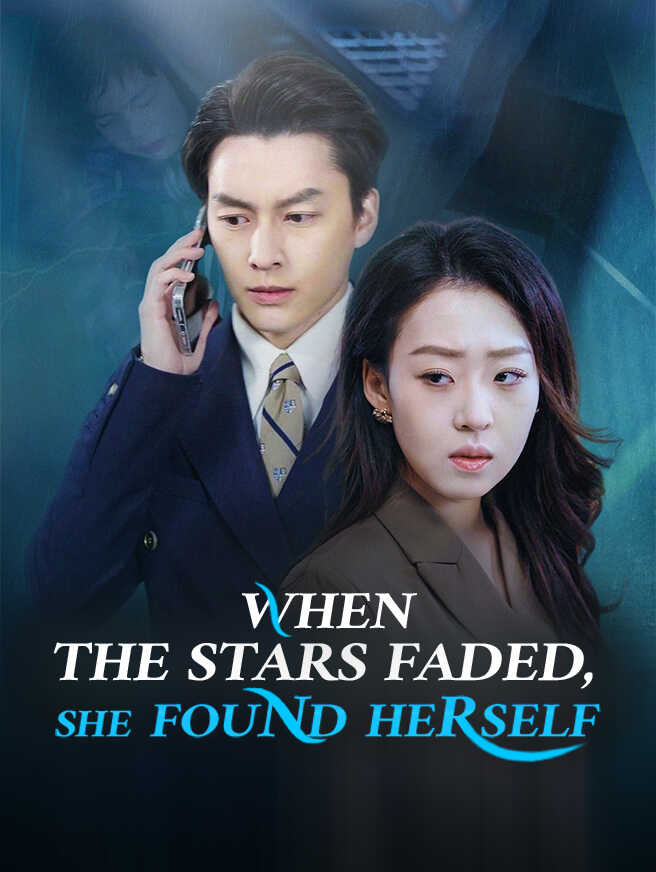 When the Stars Faded, She Found Herself poster