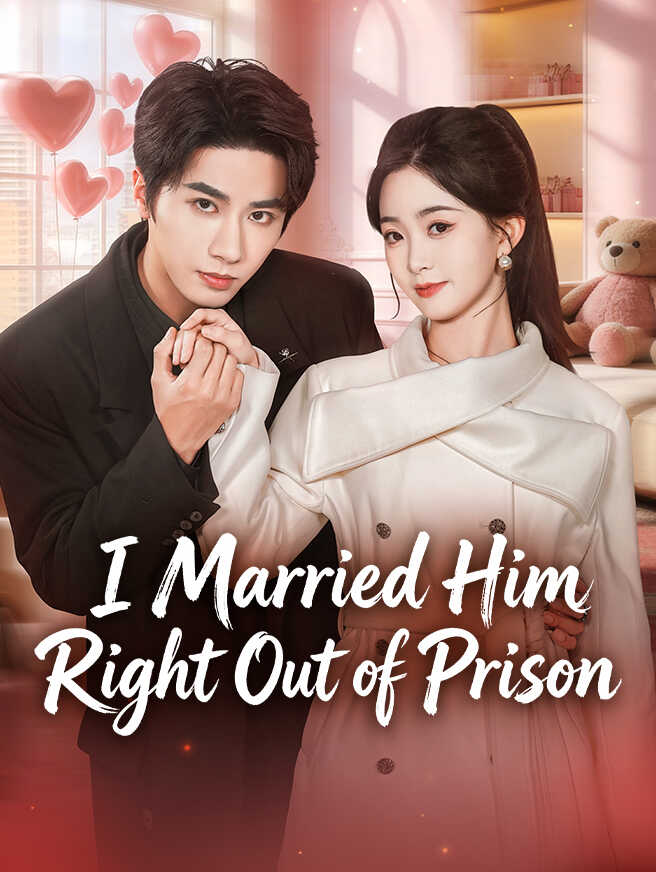 I Married Him Right Out of Prison poster