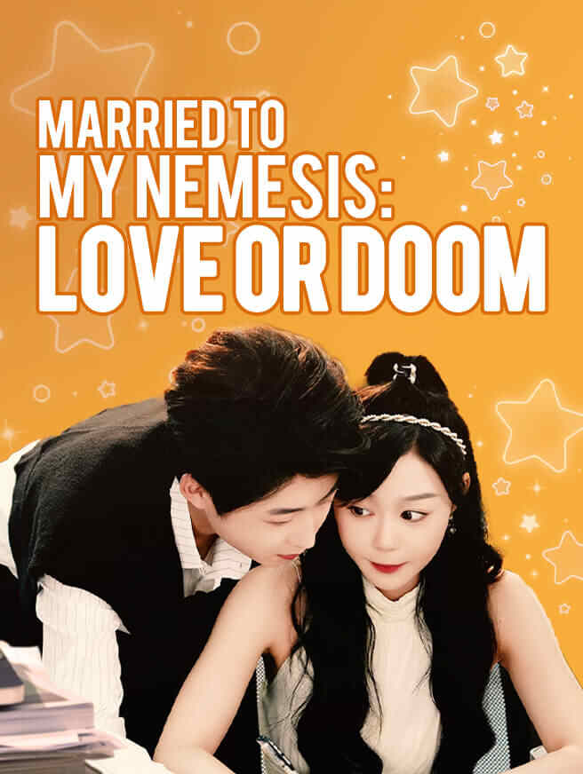 Married to My Nemesis: Love or Doom poster