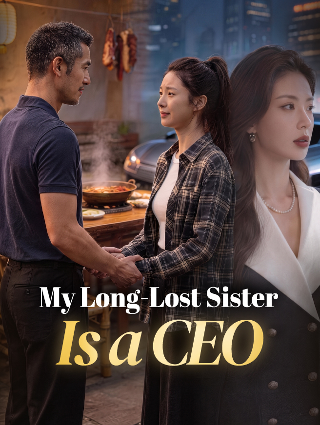 My Long-Lost Sister Is a CEO poster