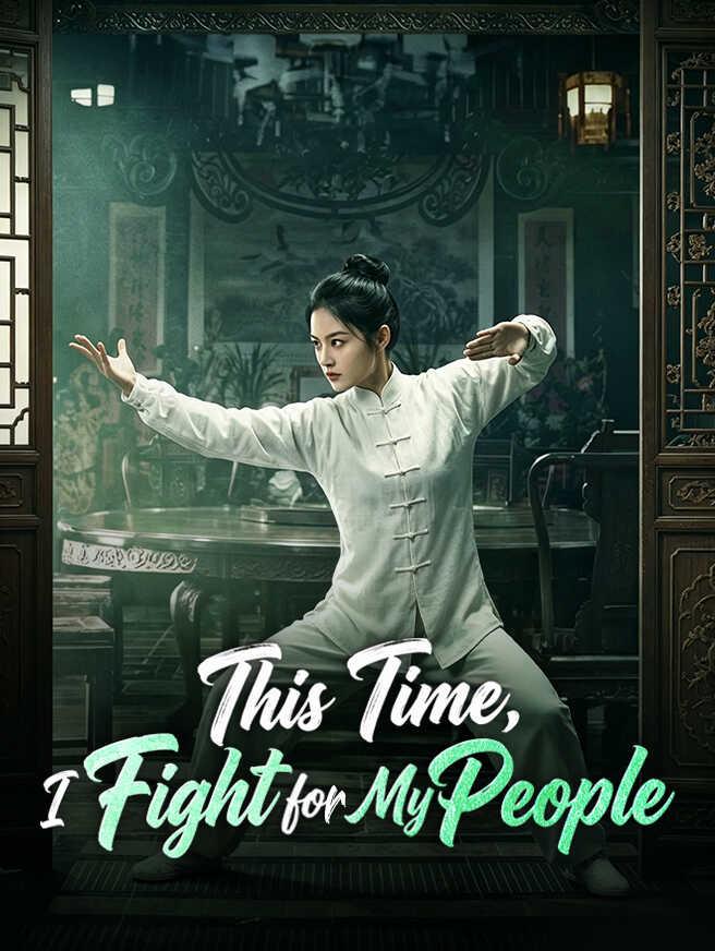 This Time, I Fight for My People poster