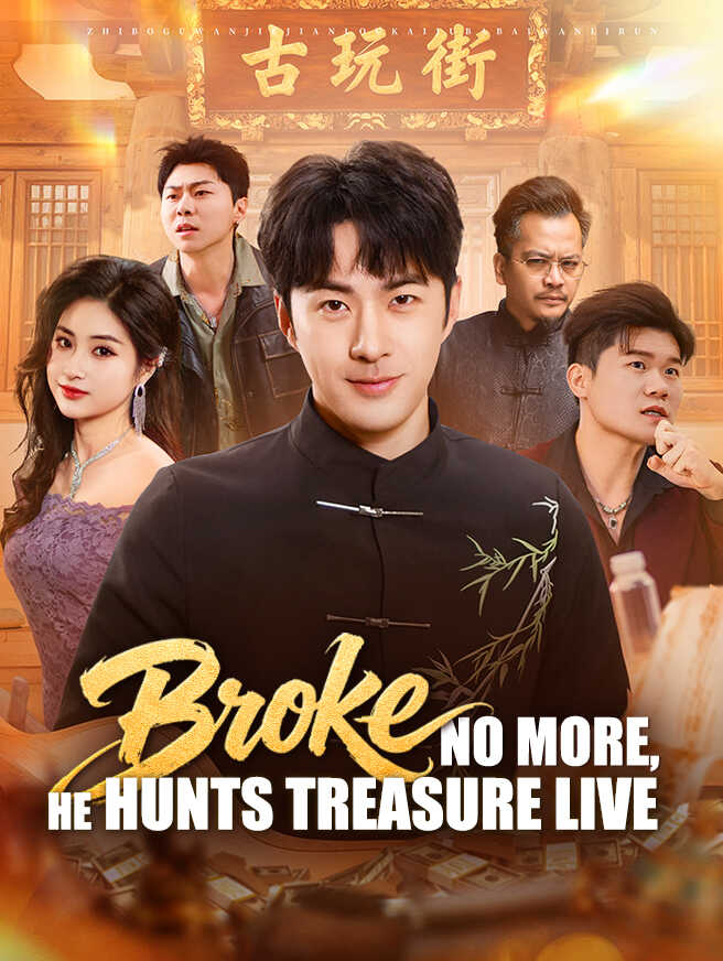 Broke No More, He Hunts Treasure Live poster