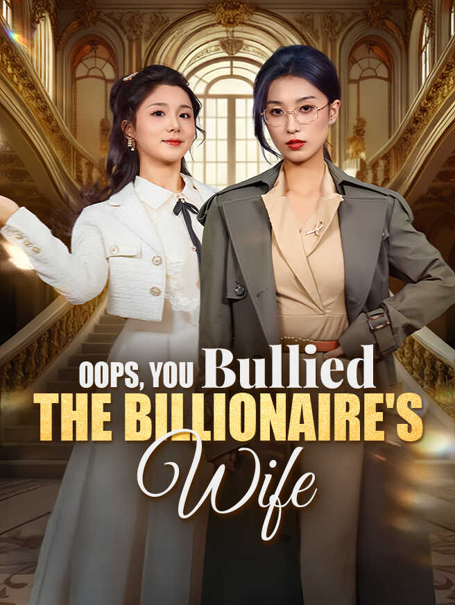 Oops, You Bullied the Billionaire's Wife cover
