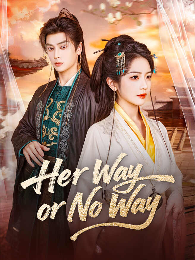 Her Way or No Way poster