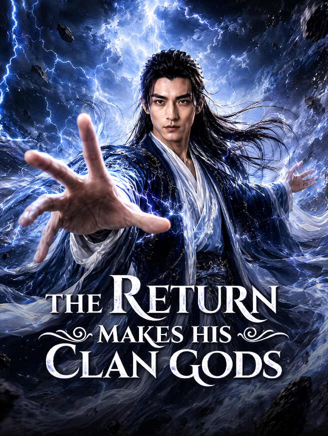 The Return Makes His Clan Gods poster