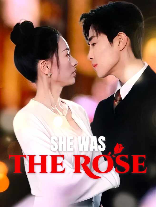 She Was the Rose poster