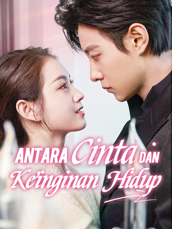 Antara Cinta dan Keinginan Hidup poster