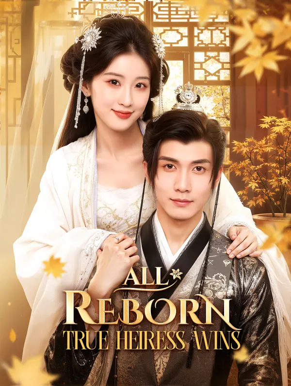 All Reborn, True Heiress Wins poster
